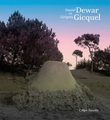 Daniel Dewar & Gregory Gicquel - Crepe Suzette (Paperback)