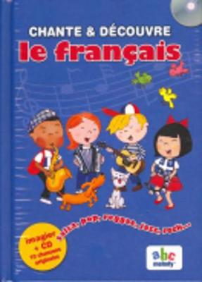 Sing and Learn: Chante et decouvre le francais (French edition) book + CD (Paperback)