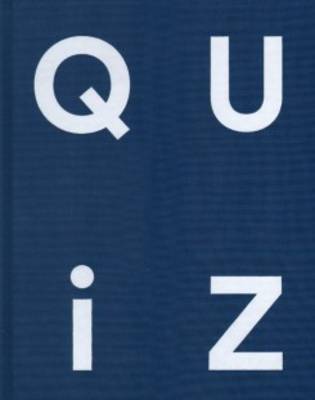 Quiz - Based on an Idea by Robert Stadler (Hardback)