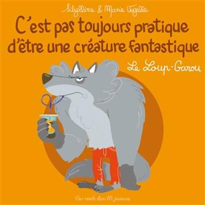 Le Loup-Garou (Hardback)