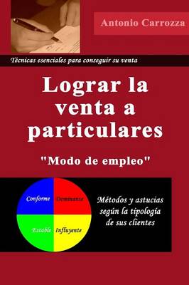Lograr La Venta a Particulares (Paperback)