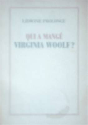 Lidwine Prolonge - Who Had Virginia Woolf for Diner? (Paperback)