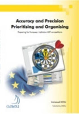 Orseu publications for the European Institutions examinations: Accuracy and prec (Paperback)