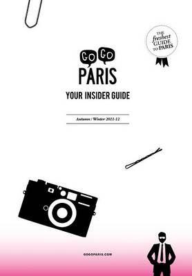Gogo Paris: Your Insider Guide, Autumn-Winter 2011-12 (Paperback)