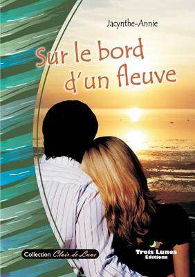 Sur Le Bord D'Un Fleuve (Paperback)
