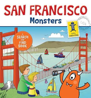 Cover San Francisco Monsters: A Search-and-Find Book