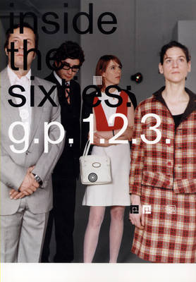 Inside the Sixties: G.P. 1.2.3. (Paperback)