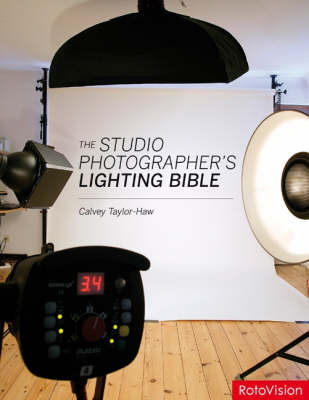 The Studio Photographer's Lighting Bible (Paperback)