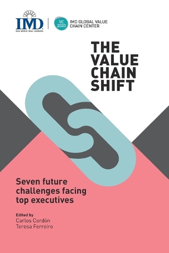 The Value Chain Shift: Seven Future Challenges Facing Top Executives (Paperback)