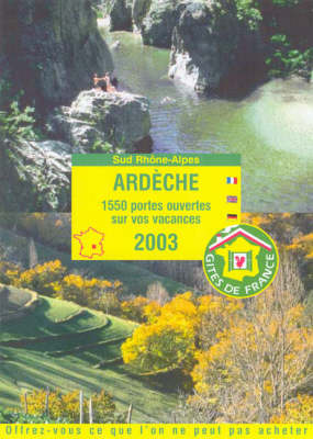 Gites De l'Ardeche 2003 (Paperback)