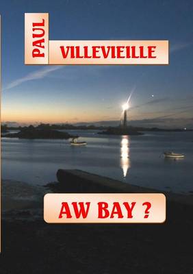 Aw Bay ? (Paperback)