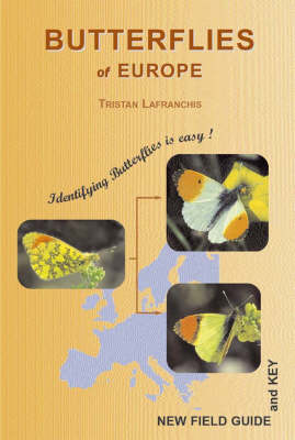 Butterflies of Europe: Identifying Butterflies is Easy - New Field Guide and Key (Paperback)