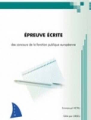 Orseu Publications for the European Institutions Examinations: Epreuve Ecrite (Paperback)