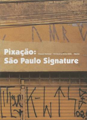 Pixacao: San Paulo Signature (Paperback)