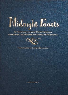 Midnight Feasts: An Anthology of Late-night Munchies (Hardback)