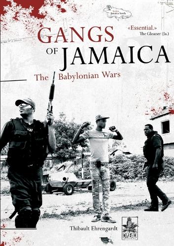 Gangs of Jamaica, the Babylonian Wars (Paperback)