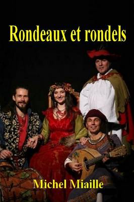Rondeaux Et Rondels (Paperback)