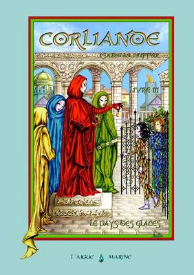 Corliande Livre Trois (Paperback)
