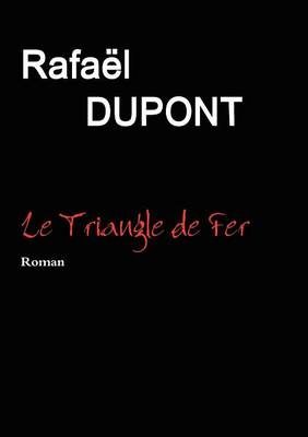 Le Triangle de Fer (Paperback)