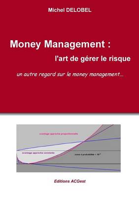 Money Management: L'Art de Gerer Le Risque (Paperback)