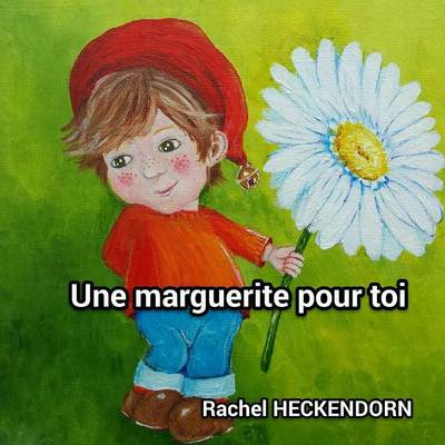 Une Marguerite Pour Toi (Paperback)