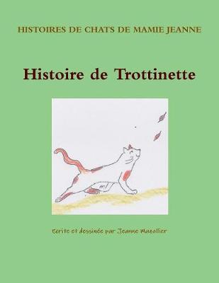 Histoire de Trottinette (Paperback)