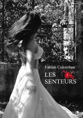 Les Senteurs (Paperback)