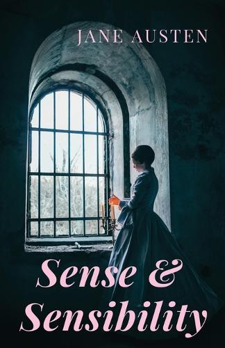 Sense and Sensibility: A romance novel by Jane Austen (unabridged) (Paperback)