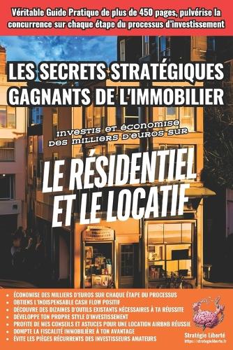 Les Secrets Stratégiques Gagnants de l'Immobilier by Sébastien ...