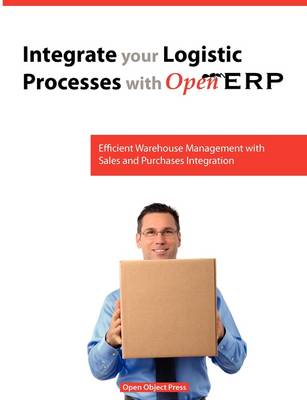 Integrate You Logistic Processes with Openerp (Paperback)