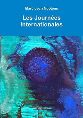Les Journees Internationales (Paperback)