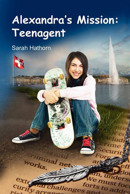 Alexandra's Mission: Teenagent (Paperback)