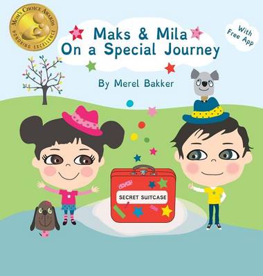 Maks & Mila on a Special Journey (Hardback)