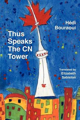Thus Speaks the Cn Tower (Paperback)