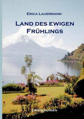 Land Des Ewigen Fr Hlings (Paperback)