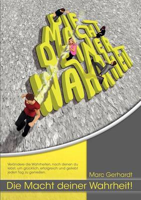Die Macht Deiner Wahrheit (Paperback)