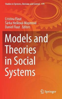 Models and Theories in Social Systems - Studies in Systems, Decision and Control 179 (Hardback)