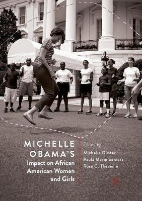 Michelle Obama's Impact on African American Women and Girls (Paperback)