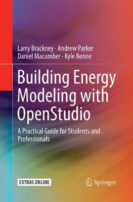 Building Energy Modeling with Openstudio: A Practical Guide for Students and Professionals (Paperback)