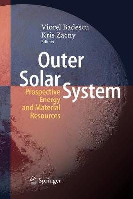 Outer Solar System: Prospective Energy and Material Resources (Paperback)