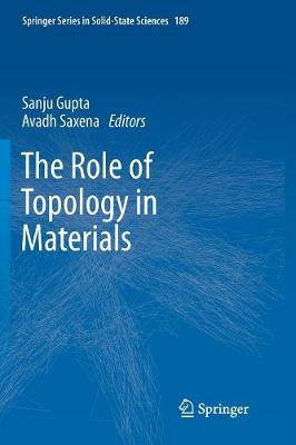 The Role of Topology in Materials - Springer Series in Solid-State Sciences 189 (Paperback)