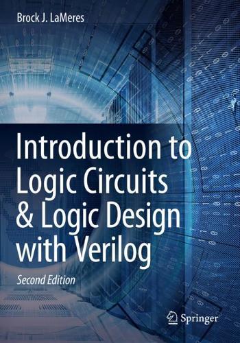 Introduction to Logic Circuits & Logic Design with Verilog (Paperback)