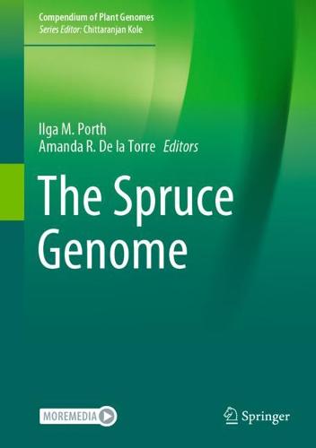 The Spruce Genome - Compendium of Plant Genomes (Hardback)