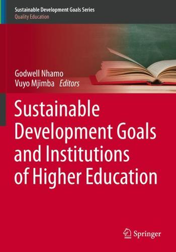 Sustainable Development Goals and Institutions of Higher Education - Sustainable Development Goals Series (Paperback)