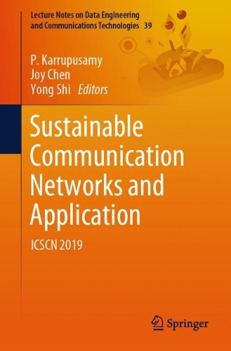 Sustainable Communication Networks and Application: ICSCN 2019 - Lecture Notes on Data Engineering and Communications Technologies 39 (Paperback)