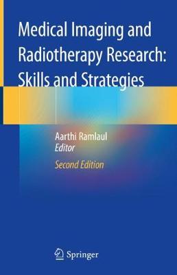Medical Imaging and Radiotherapy Research: Skills and Strategies (Hardback)