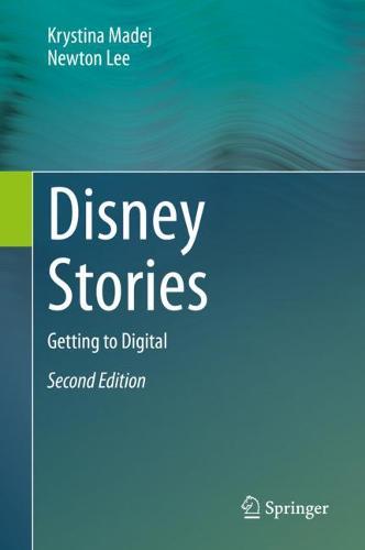 Disney Stories: Getting to Digital (Hardback)