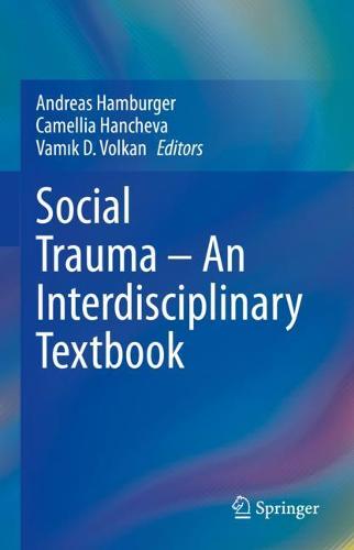 Social Trauma - An Interdisciplinary Textbook (Hardback)