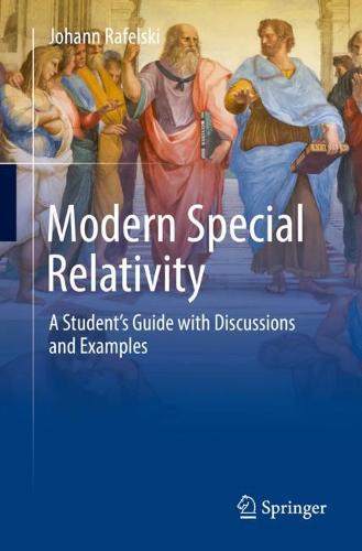 Modern Special Relativity - Johann Rafelski