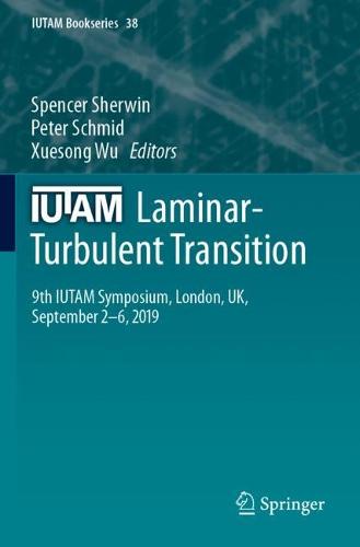 Sherwin Peter IUTAM Laminar-Turbulent Transition by Spencer Sherwin, Peter Schmid ...